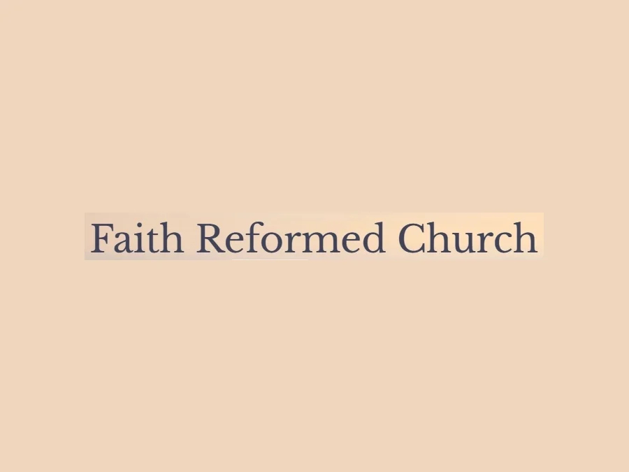 Faith Reformed Church