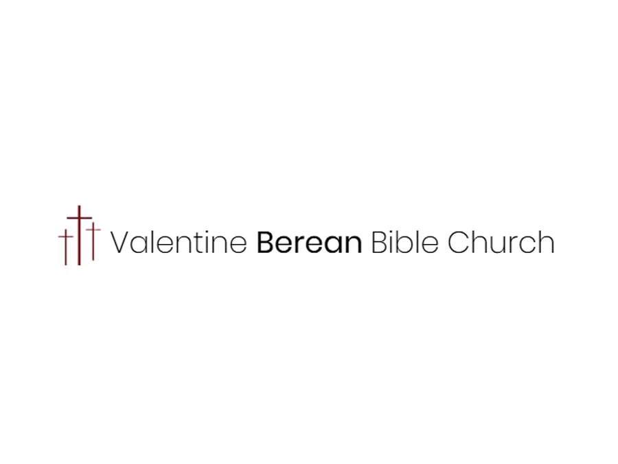Valentine Berean Bible Church